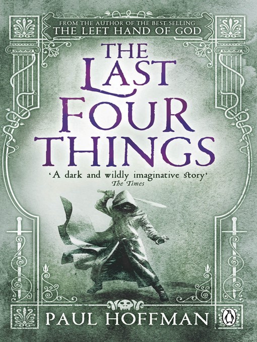 Title details for The Last Four Things by Paul Hoffman - Wait list
